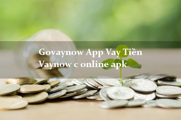 Govaynow App Vay Tiền Vaynow c online apk không thẩm định